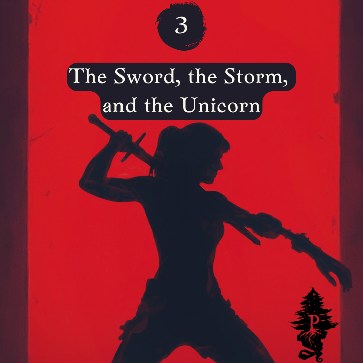 3: The Sword, the Storm, and the Unicorn